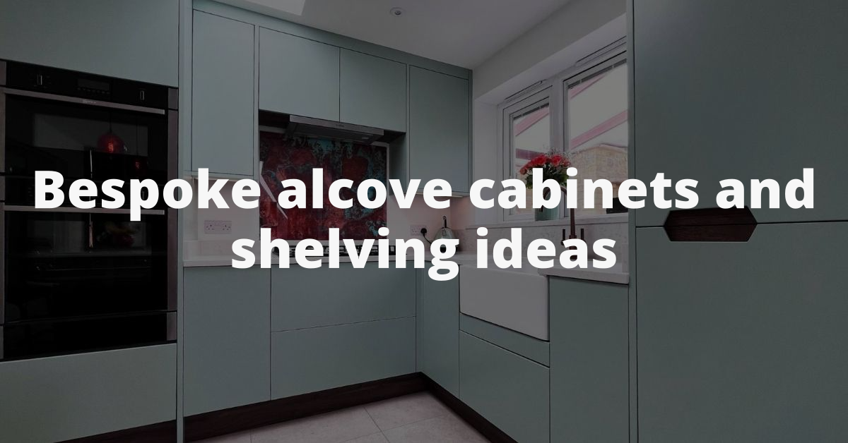 Bespoke alcove cabinets and shelving ideas